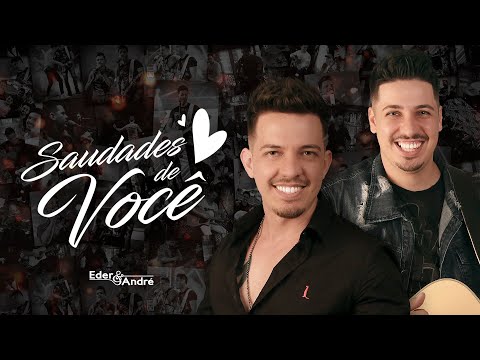 Saudade De Você - Eder & André