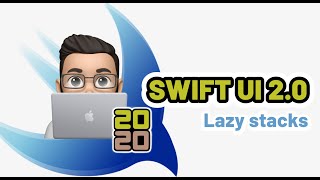 Download the video "Lazy Stacks - Swift UI 2.0"