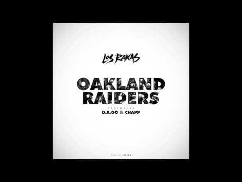 Los Rakas ft D.a.Go & Chapp "Im a raider" anthem prod Stylo
