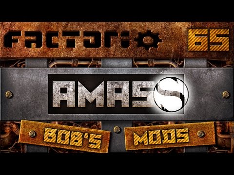 Let's Play Bobs Mod Factorio - AMASS - Episode 65