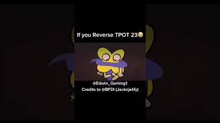 Download lagu If you reverse TPOT 23😭 (Credits to @BFDI) #tpot #tpot23 #bfdi mp3 Download lagu If you reverse TPOT 23😭 (Credits to @BFDI) #tpot #tpot23 #bfdi mp3