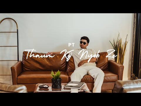 PT - Thaum Koj Nyob Ze (Lyric Video)