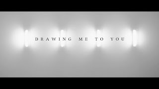 Drawing Me To You