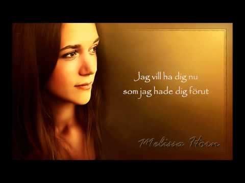 Melissa Horn/Lars Winnerbäck - Som jag hade dig förut - Lyrics
