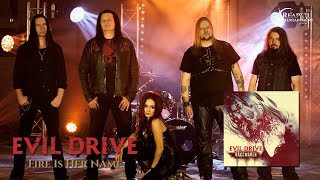 EVIL DRIVE -  Fire Is Her Name (OFFICIAL MUSIC VIDEO)