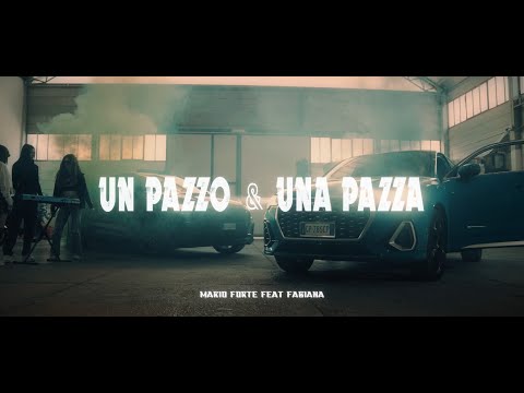 Mario Forte feat. Fabiana - Un pazzo & una pazza