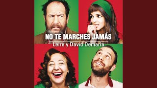 No Te Marches Jamas