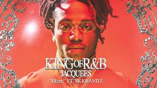 Jacquees - EEeee ft. TK Kravitz (Official Audio)