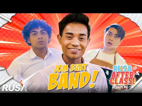 Jom Buat Band! | Rusa After Class S2 EP.8