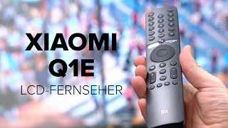 Xiaomi Q1E: Günstiger Fernseher mit QLED-Technik