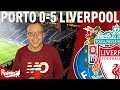 Mane, Firmino, Salah. Unbelievable! | Porto v Liverpool 0-5 | Chris’ Match Reaction