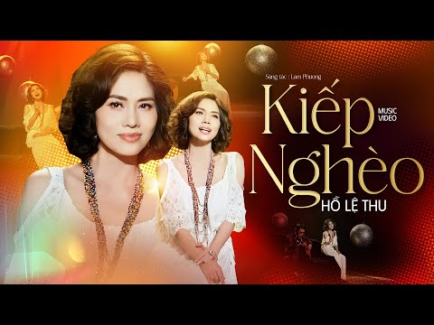 THU SHOW 2 | KIẾP NGHÈO - HỒ LỆ THU | Sáng tác: Lam Phương
