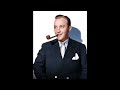 I Can't Get Started  -  Bing Crosby