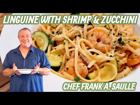 Easy Shrimp & Zucchini Linguine (20-Minute Meal!) | Chef Frank A. Saulle