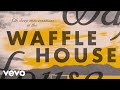 Waffle House by Jonas Brothers