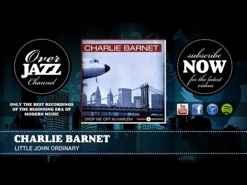 Charlie Barnet - Little John Ordinary (1941)