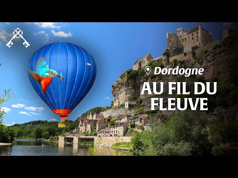 Dordogne : Châteaux, Thermes et préservation des sentiers | France | Trésors du Patrimoine
