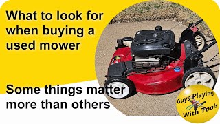 What to look out for when buying a used mower