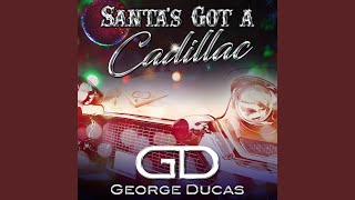 Santa&#39;s Got A Cadillac