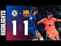 HIGHLIGHTS CHELSEA 1 Vs 1 FC BARCELONA UEFA WOMEN S CHAMPIONS LEAGUE