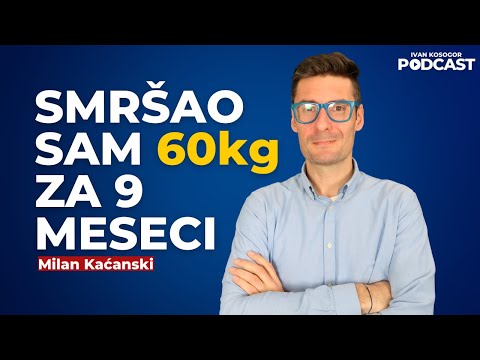 Smršao sam 60kg za 9 meseci! [CELA PRIČA] — Milan Kaćanski Stomakija | Ivan Kosogor Podcast Ep.102