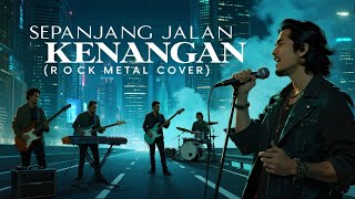 Download lagu SEPANJANG JALAN KENANGAN | COVER EWAI ROCK METAL mp3