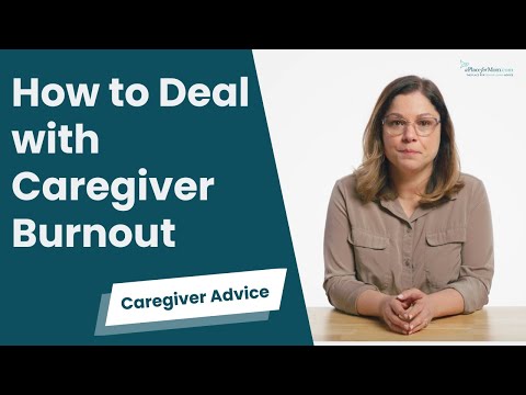 Watch — Caregiver Burnout, How to Reverse Course — A Place for Mom