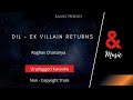 Dil Ek Villain Returns Karaoke Raghav Chaitanya
