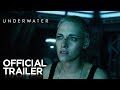 Underwater | Official Trailer [HD] | 20th Century FOX