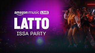 Latto – Issa Party (Amazon Music Live)