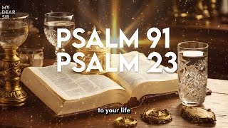 PSALM 91 AND PSALM 23 POWERFUL PRAYER FOR PEACEFUL SLEEP AND PROTECTION