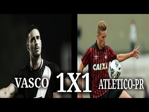 GOLS DE VASCO 1X1 ATLÉTICO-PR BRASILEIRÃO 2018
