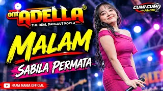 Download lagu MALAM COVER SABILA PERMATA || OM ADELLA TERBARU 2026 mp3