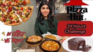 Eating only PIZZA HUT for 24 Hours Challenge (Kebab Pizza, Choco Lav, Meatball Pizza) | Radhi Arora