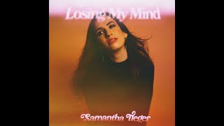 Samantha Tieger - Losing My Mind (Audio)