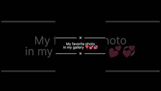 My favorite photo in my gallery 💞💕💞 #friendship # gallery# viral#friends