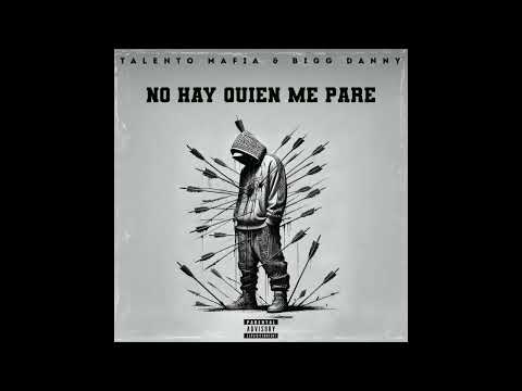 Talento Mafia & Bigg Danny - No Hay Quien Me Pare (Audio Oficial)  @TalentoMaffia