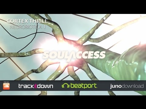Cortex Thrill - Neurobiotica - Endorphine Mix (Soul Access Records)