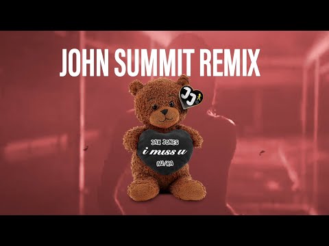 Jax Jones, Au/Ra - i miss u (John Summit Remix)