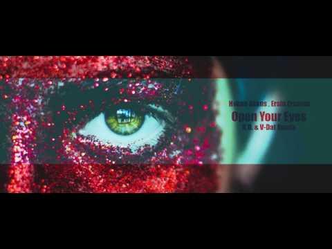 Hakan Akkus, Ersin Ersavas - Open Your Eyes (K.D.& V-Dat Remix)