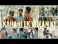 Kahani Ek Villan Ki Ft HK BROTHER Mungeli Villan Sort Film Part 1