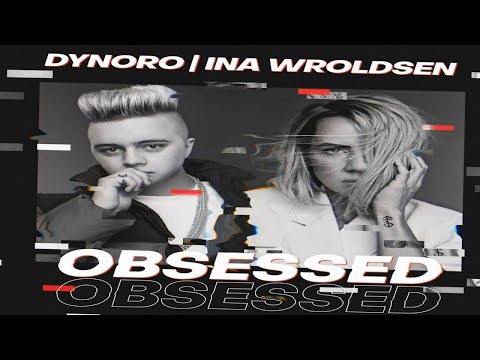 Dynoro & Ina Wroldsen - Obsessed (2019 / 1 HOUR LOOP)