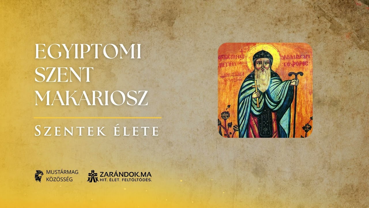 Egyiptomi Szent Makariosz: Menekülés a szavak zaja elől – Szentek élete