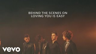 Union J - Loving You Is Easy (Behind the Scenes)