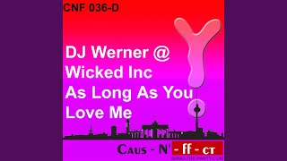 As Long as You Love Me (DJ Werner Radio Edit)