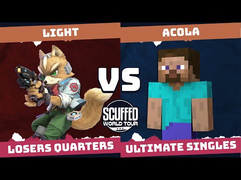 Scuffed World Tour Losers Quarters - Light (Fox) Vs. Acola (Steve) Smash Ultimate - SSBU