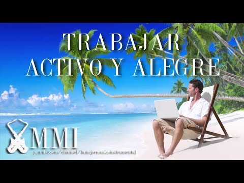 👨‍💻 Música para trabajar y concentrarse en la oficina activo y alegre guitarra acústica instrumental