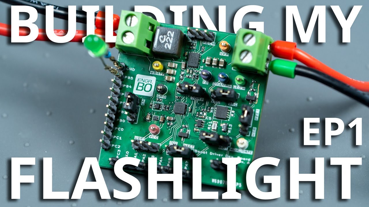 Building My Ultimate LED Flashlight: Boost Driver Circuit Episode #1