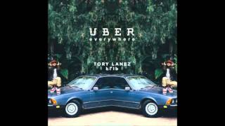 Tory Lanez   Uber Everywhere Remix