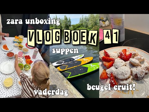 VADERDAG & ZARA UNBOXiNG & SUPPEN & BEUGEL ERUiT || vlogboek 41 || famderooij